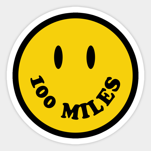 100 Miles Smiley Face Ultra Runner 100 Miles Sticker TeePublic AU